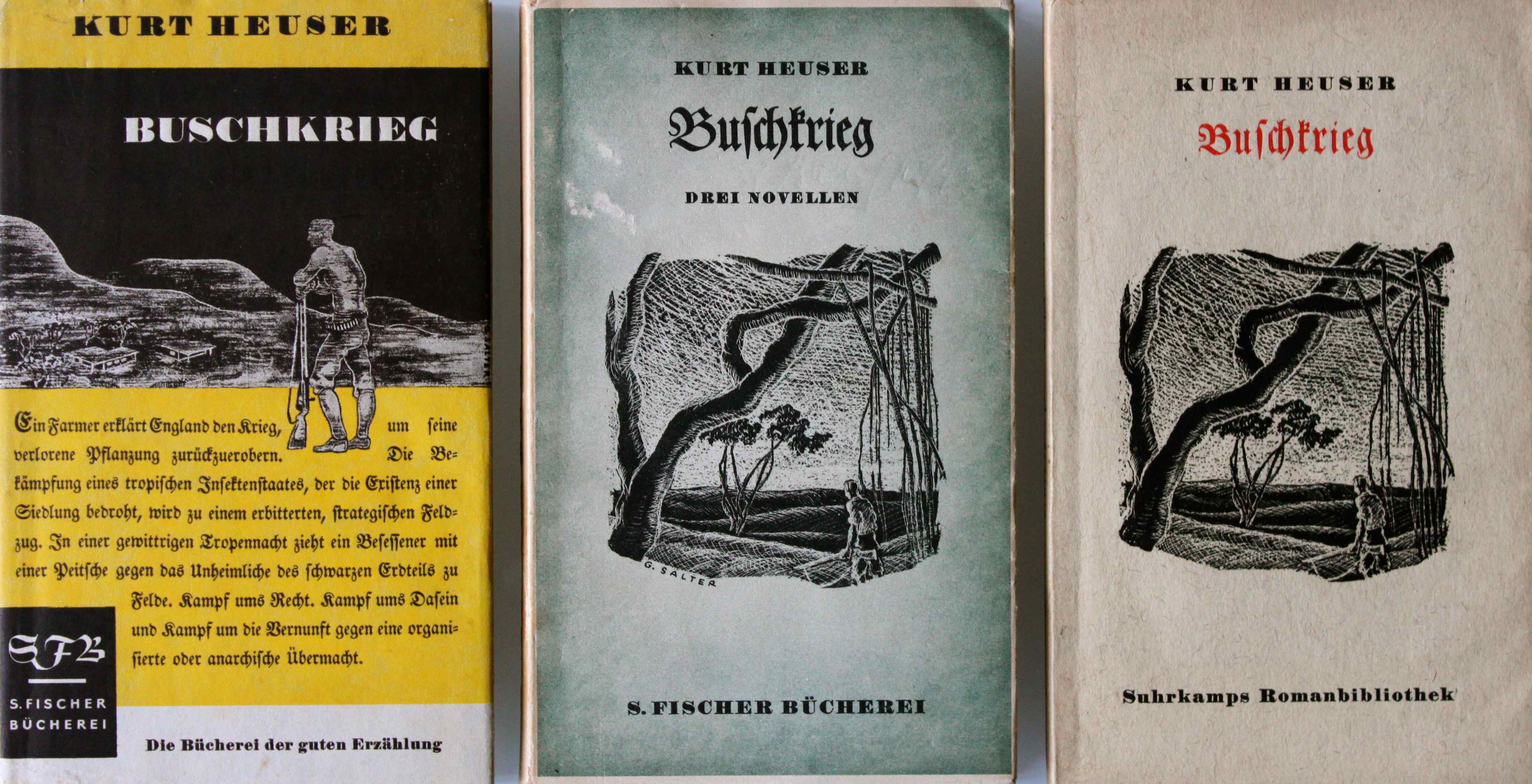 Kurt Heuser, Buschkrieg, 1.-7. Aufl. 1933 in zwei Varianten u. 8.-17. Aufl. 1943