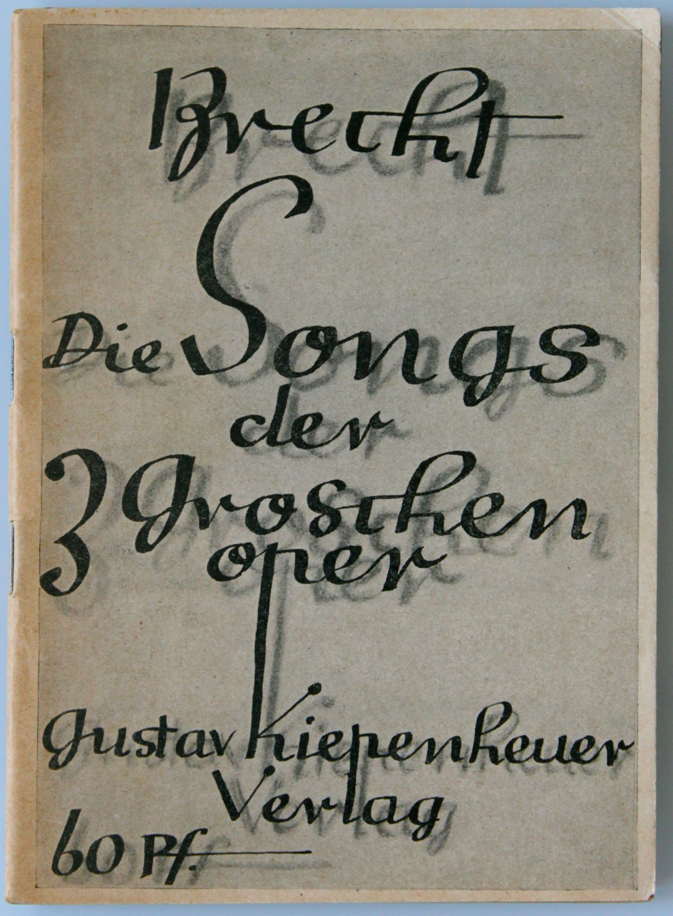 Brecht, Die Songs der Dreigroschenoper, 1929